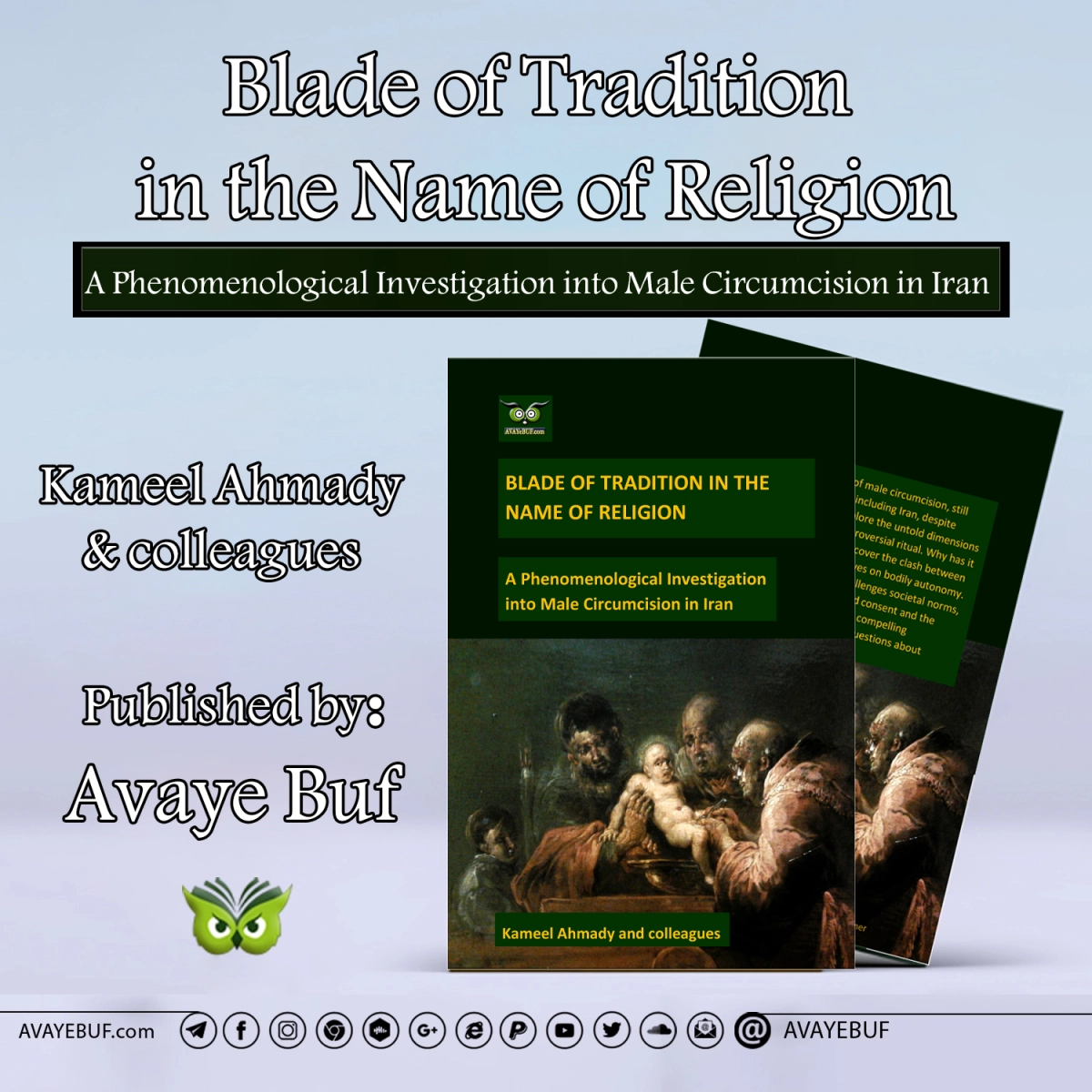 Blade of Tradition in the Name of ‎Religion | Kameel Ahmady ‎& colleagues | Published by: Avaye Buf